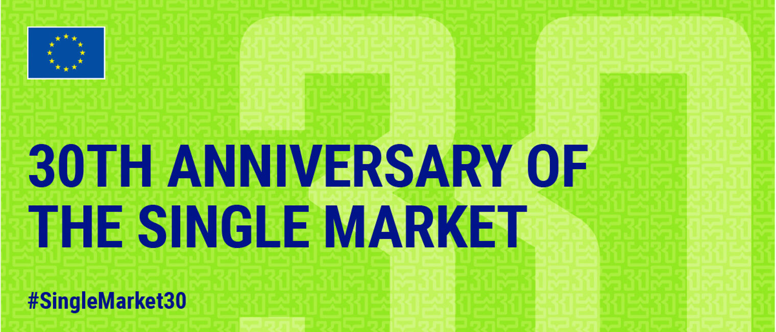 30 Jahre EU Binnenmarkt